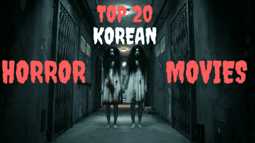 Most Scary Korean Horror Movies