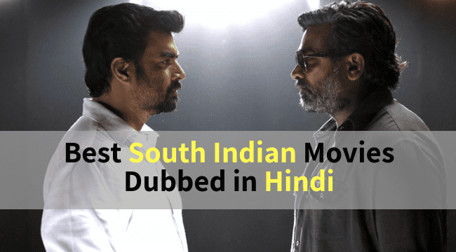 List Of Top 34 Best South Indian Movies Dubbed In Hindi Trendpickle