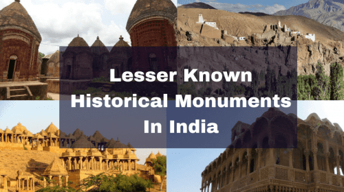 Lesser Known Historical Monuments In India
