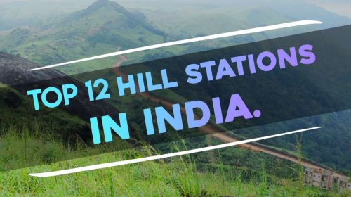 Best Indian Hill Stations