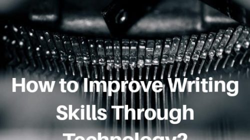 how to improve writing skills through technology