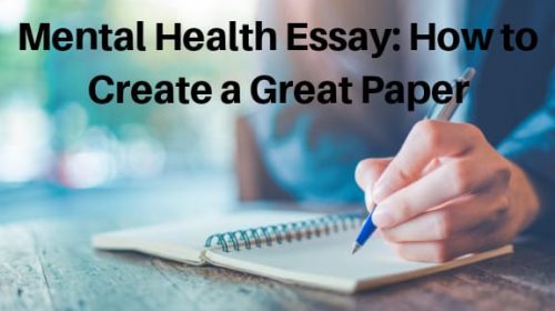 how to create a great paper on mental health essay