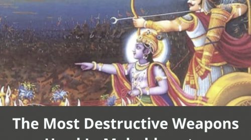 destructive weapons used in mahabharata
