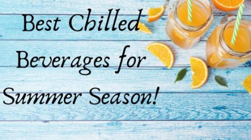 best chilled beverages for summer season