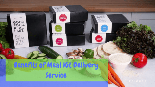 Benefits of Meal Kit Delivery Service