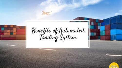 Benefits of automated trading system