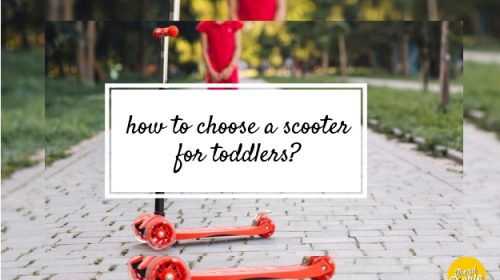 how to choose a scooter for toddlers?