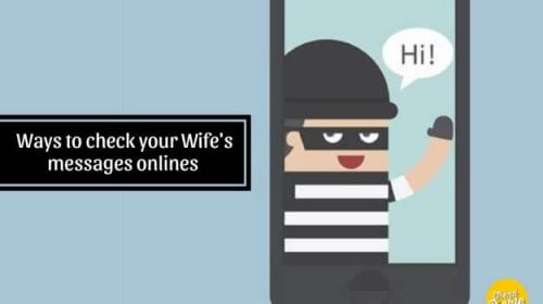 Ways to check your wife's messages online