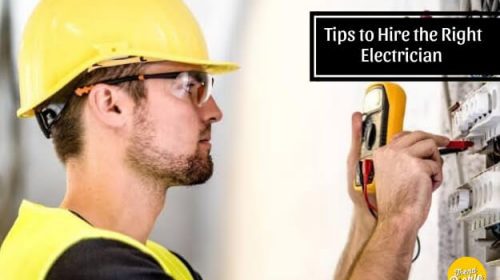 Tips to Hire the Right Electrician