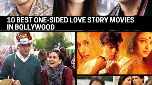 10 Best One-Sided Love Story Movies in Bollywood