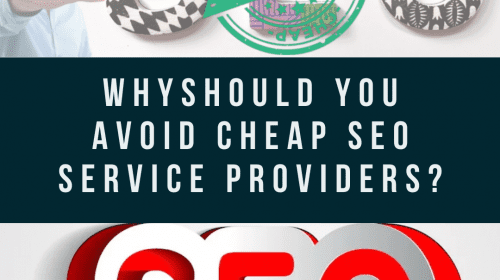 Why should you avoid cheap SEO service providers?