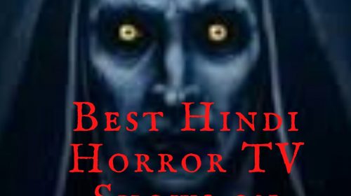 10 Best Hindi Horror TV Shows on Indian television