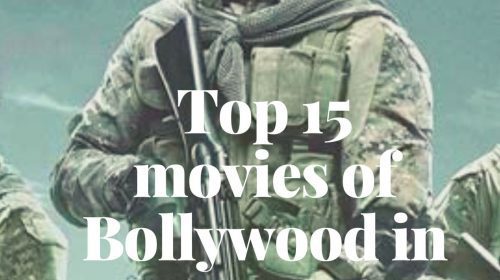 Top 15 movies of Bollywood in 2019