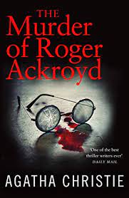 The Murder of Roger Ackroyd (Poirot) (Hercule Poirot Series Book 4) eBook:  Christie, Agatha: Amazon.in: Kindle Store