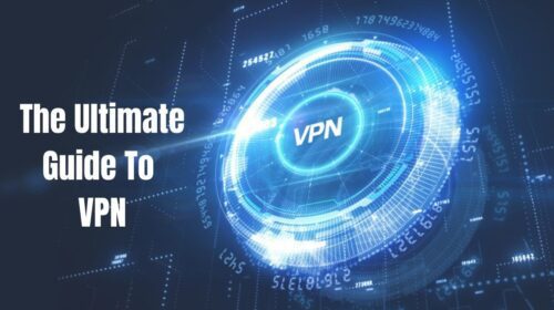 VPN and all you need to know about it