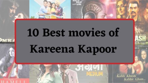 10 Best movies of Kareena Kapoor