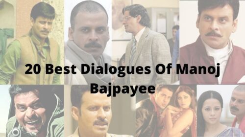 20 Best Dialogues Of Manoj Bajpayee
