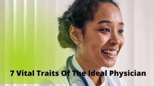 7 Vital Traits of the Ideal Physician
