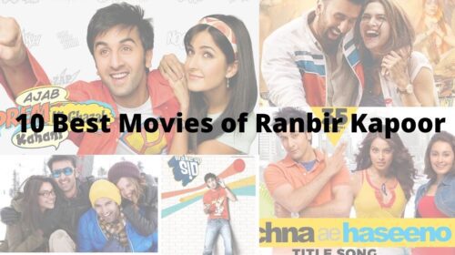 10 Best Movies of Ranbir Kapoor