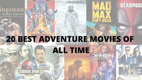 20 BEST ADVENTURE MOVIES OF ALL TIME