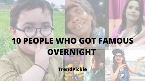 10 PEOPLE WHO GOT FAMOUS OVERNIGHT 