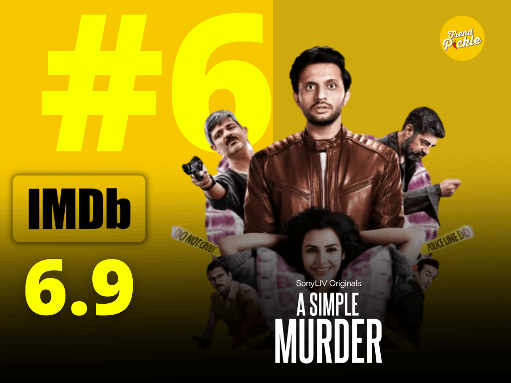 A Simple Murder | Top 10 Best Indian Web Series On Sony LIV | TrendPickle